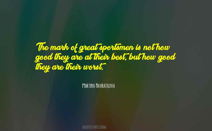 Quotes About Sportsmen #957627