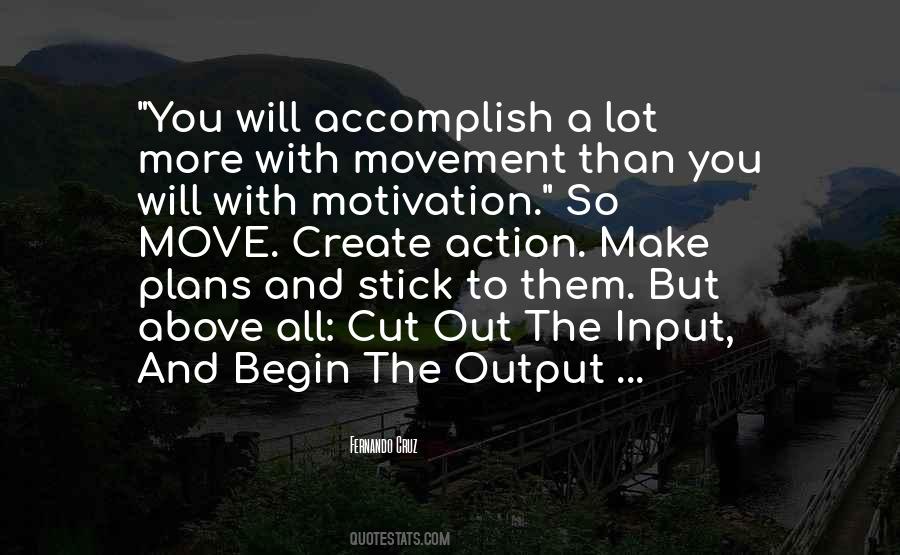 Input And Output Quotes #1475396