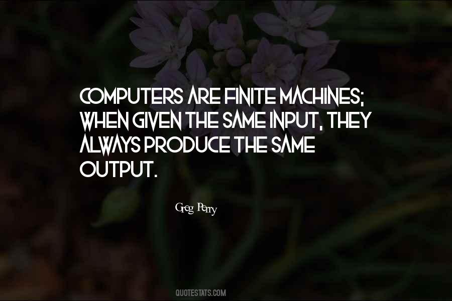 Input And Output Quotes #200816