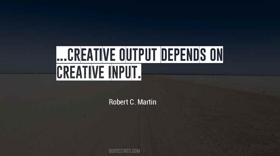Input And Output Quotes #550078