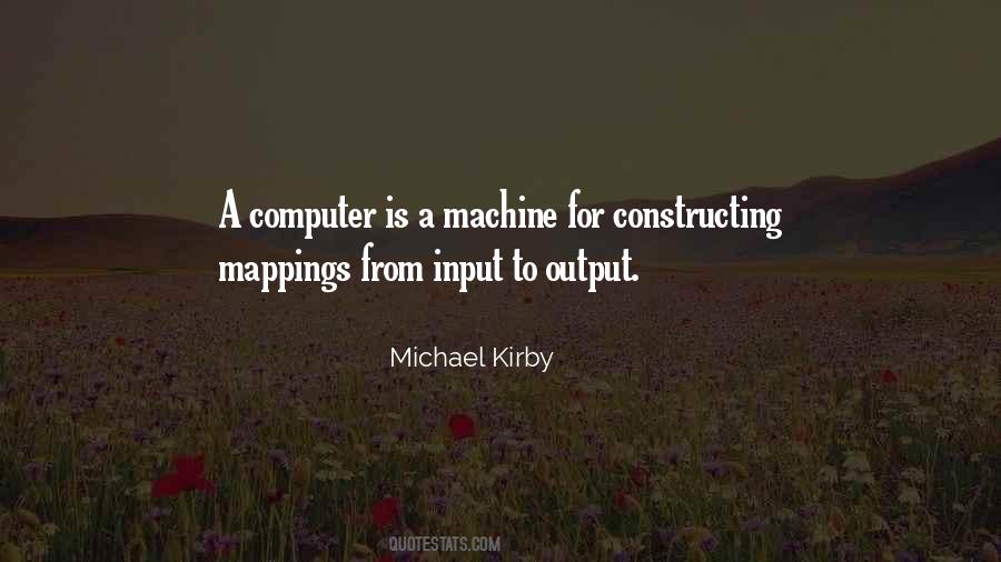 Input And Output Quotes #803100