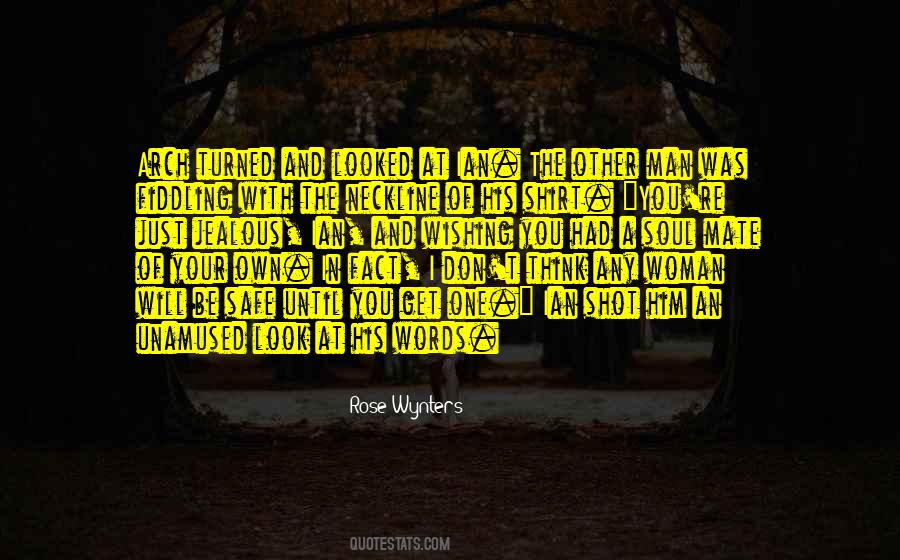 Quotes About A Jealous Man #1634607