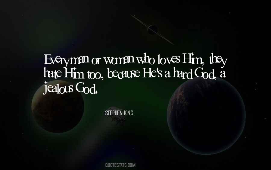 Quotes About A Jealous Man #732628