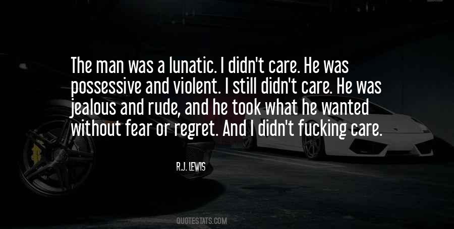 Quotes About A Jealous Man #86438
