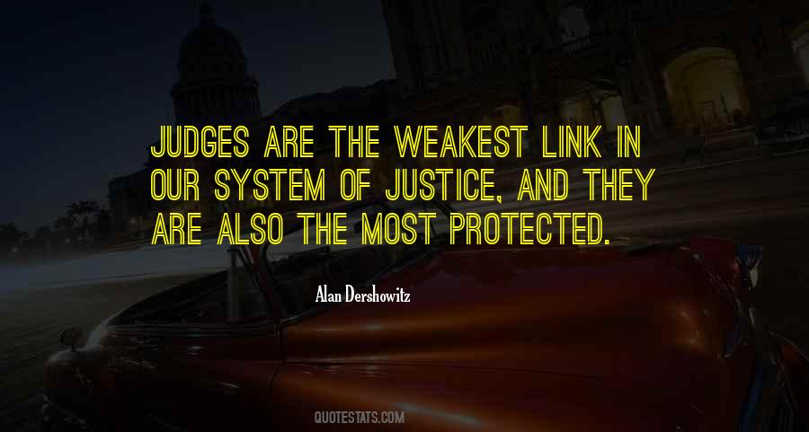 Quotes About Weakest Link #1166382