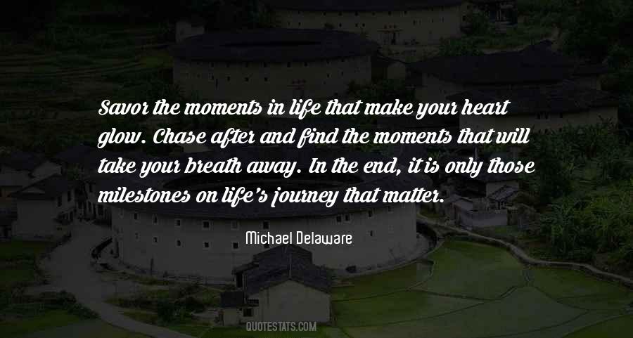 Quotes About Life In The Moment #45115