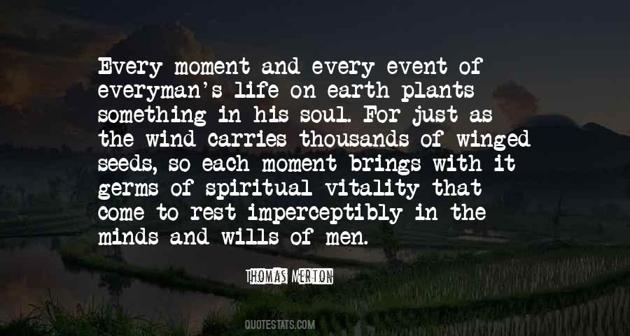 Quotes About Life In The Moment #7311