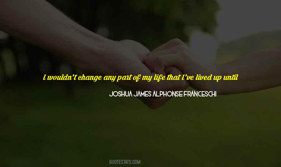 Be Part Of Change Quotes #1194376