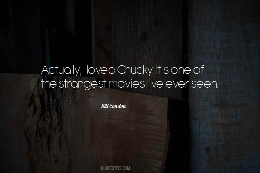 Quotes About Chucky #1086321