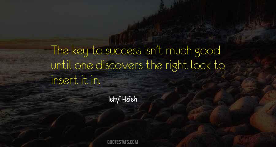 Quotes About Keys To Success #629177