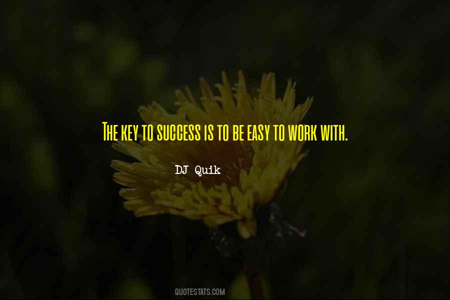 Quotes About Keys To Success #658977