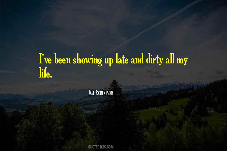 Quotes About Showing Up Late #142853