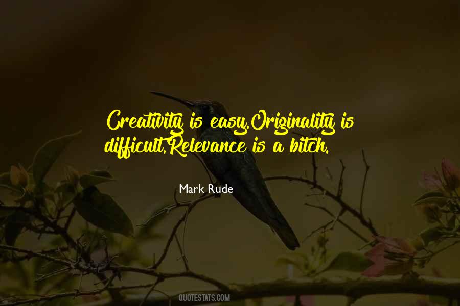 Quotes About Originality And Creativity #1068486