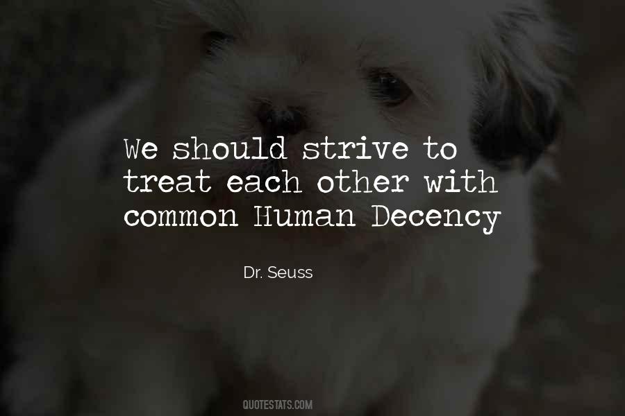 Quotes About Human Decency #1303251