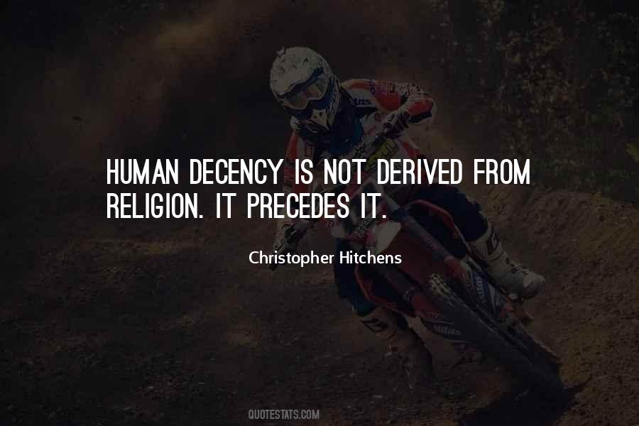 Quotes About Human Decency #247995