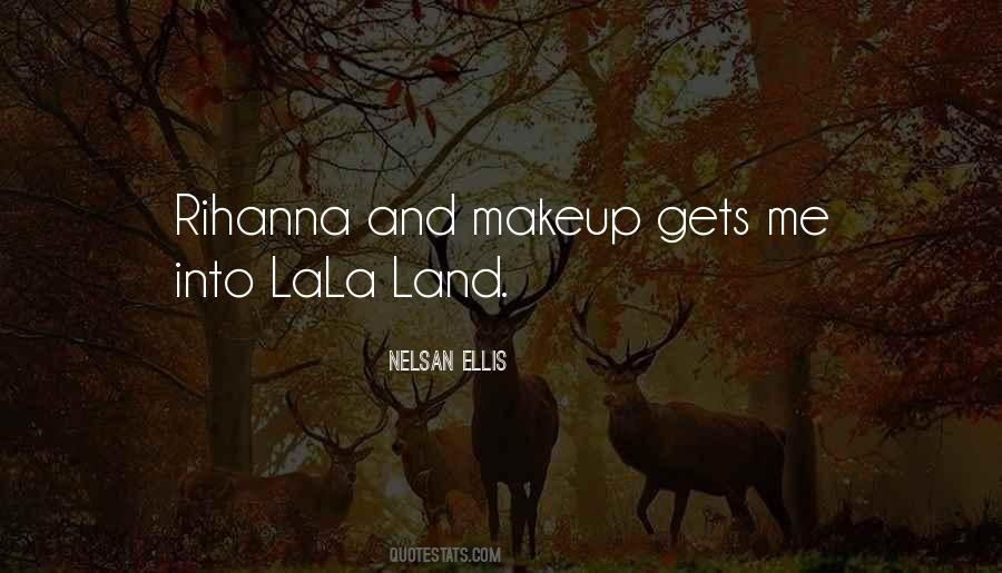 Quotes About Lala Land #794447