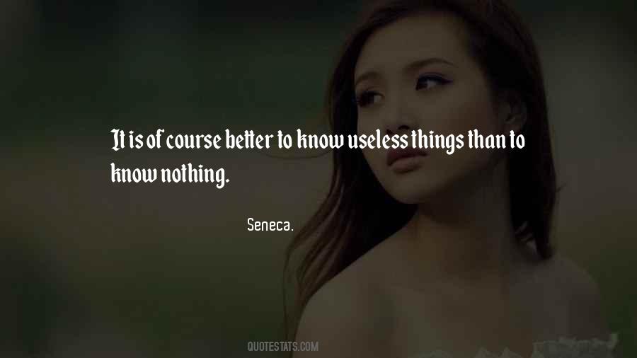 Quotes About Useless Things #827082