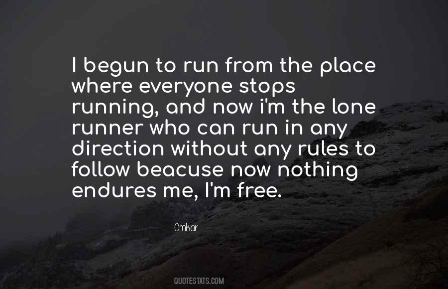 Quotes About Running And Freedom #657732