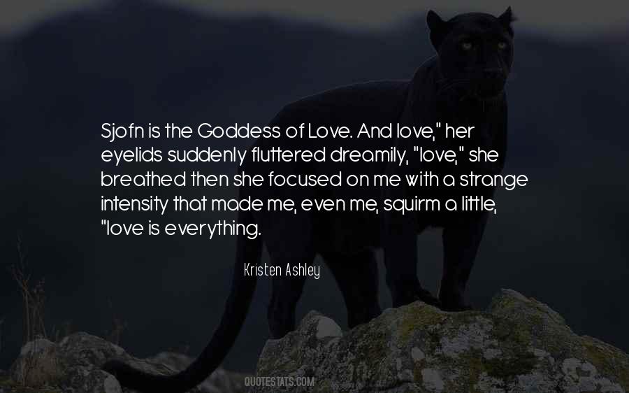 Goddess Of Love Quotes #1059558