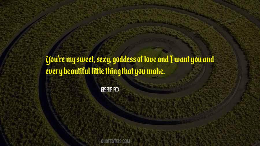 Goddess Of Love Quotes #1506843