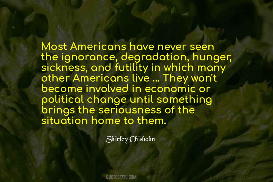 Quotes About Political Ignorance #1463135