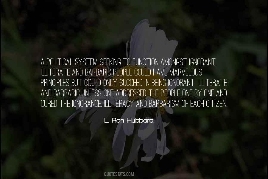 Quotes About Political Ignorance #1724756