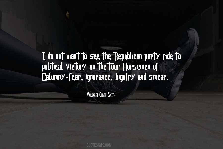 Quotes About Political Ignorance #613548