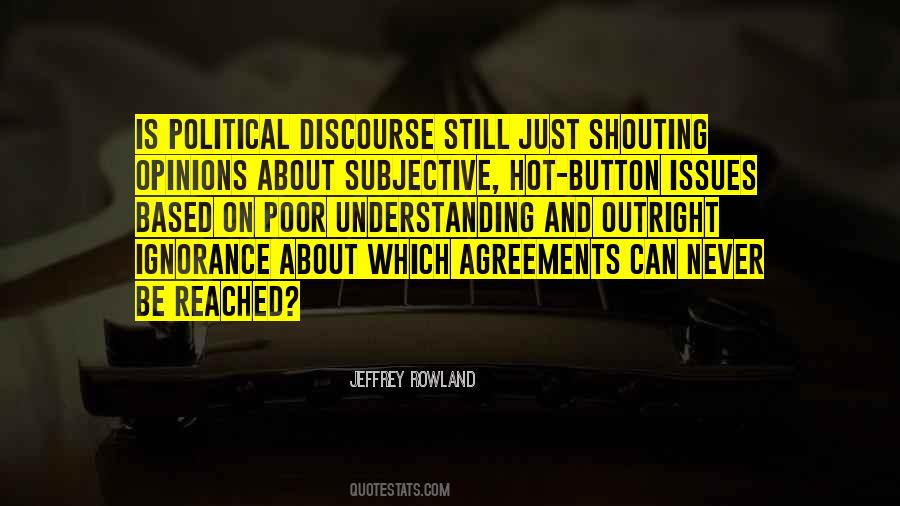 Quotes About Political Ignorance #770559