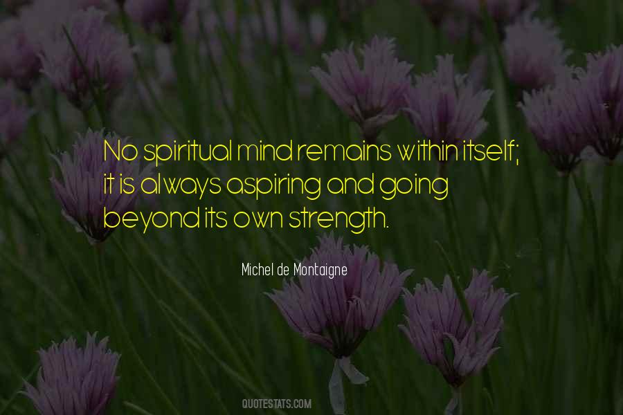 Spiritual Mind Quotes #1154823