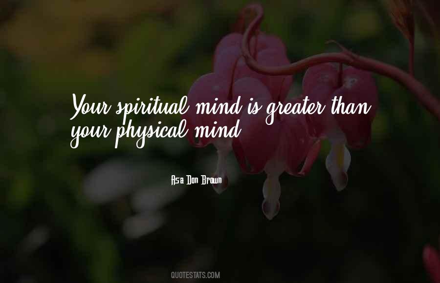 Spiritual Mind Quotes #1164944