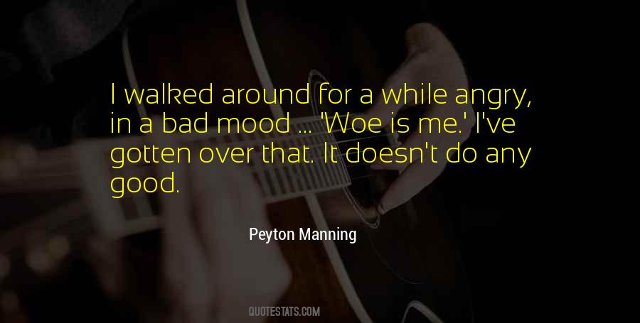 Quotes About Angry Mood #1020160