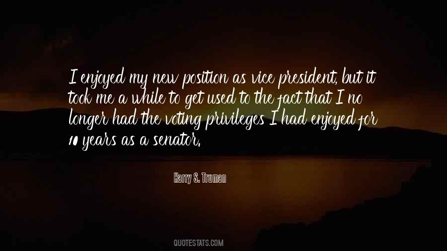 Years As President Quotes #1670781