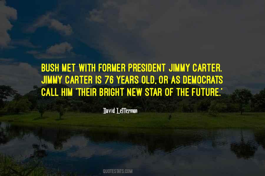 Years As President Quotes #1796386