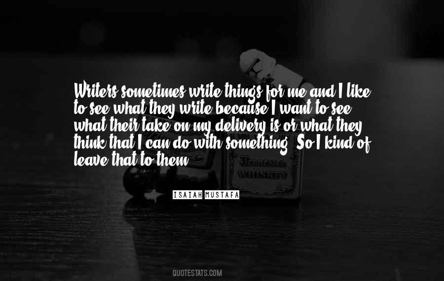 Quotes About Getting The Wrong Idea #740689