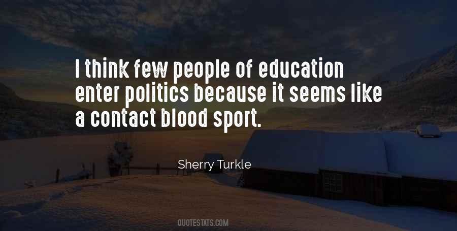 Quotes About Education And Sports #309857
