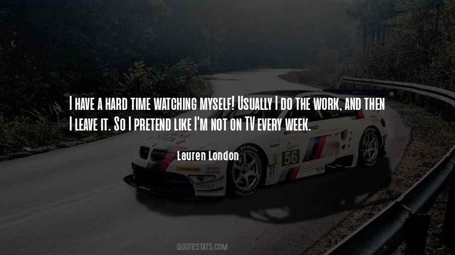 Quotes About A Hard Week #124623