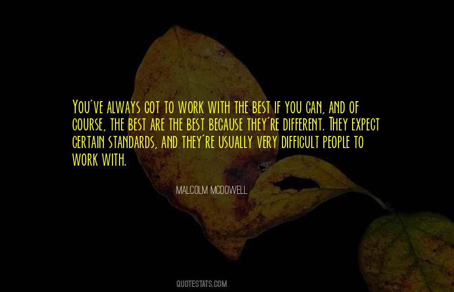 Quotes About Work Standards #1670855