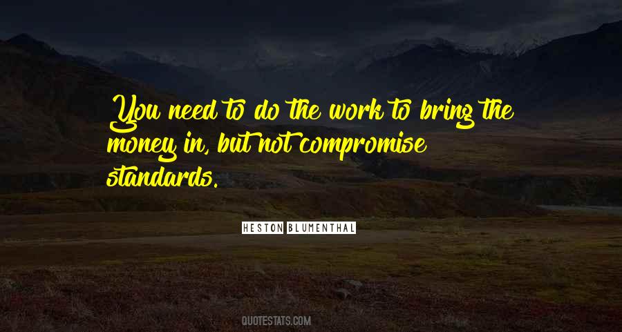 Quotes About Work Standards #620487
