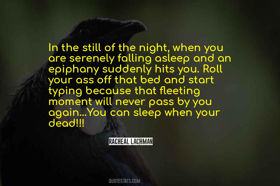 Quotes About Falling Asleep #1376808