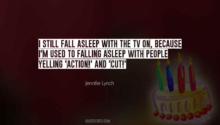 Quotes About Falling Asleep #978747