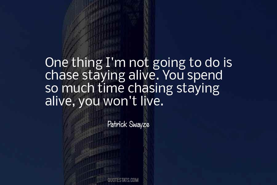 Not Chasing Quotes #1030370