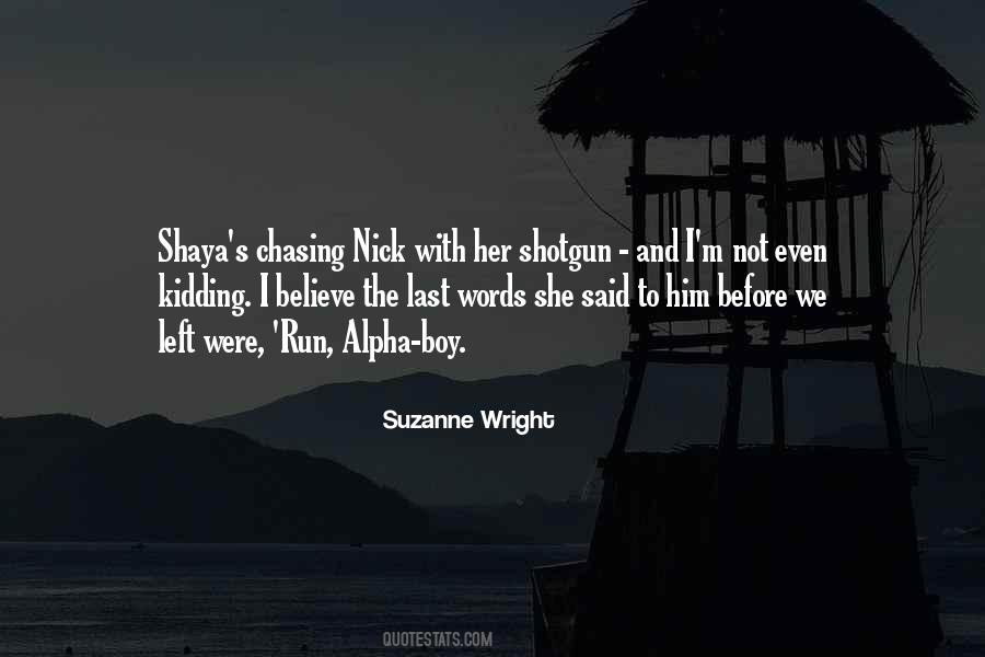 Not Chasing Quotes #186094