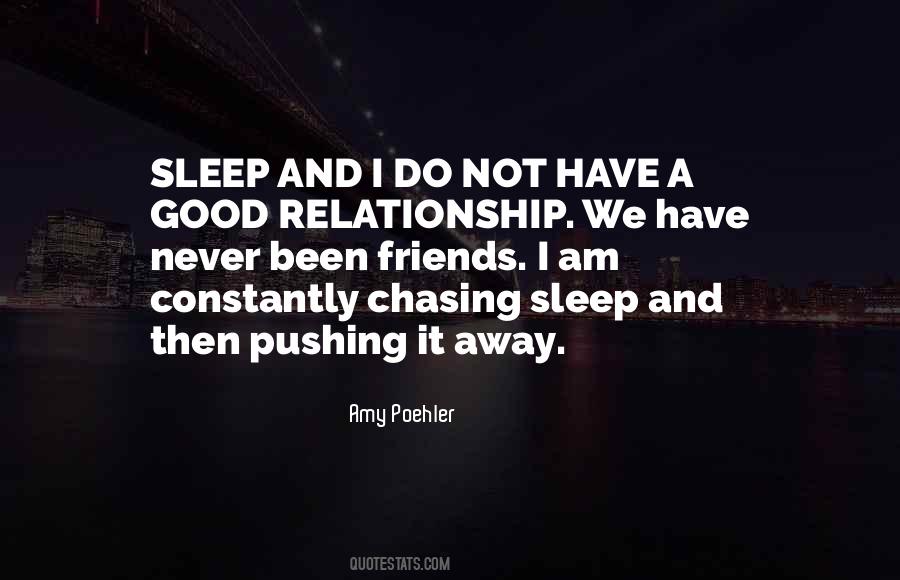 Not Chasing Quotes #236790