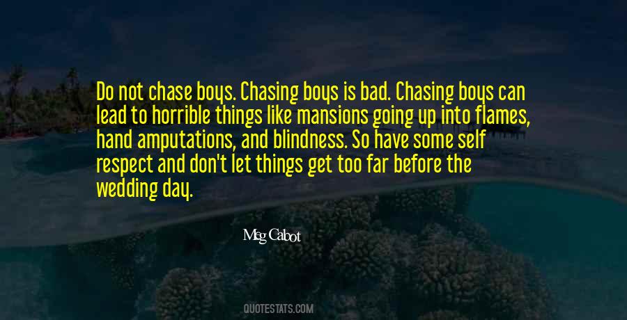 Not Chasing Quotes #238545