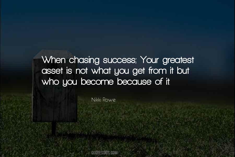 Not Chasing Quotes #449086