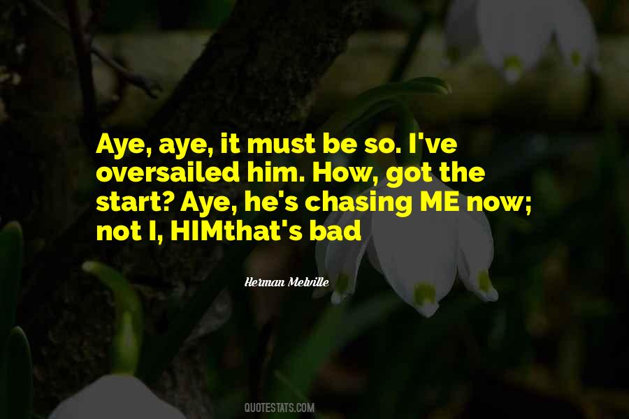 Not Chasing Quotes #619303