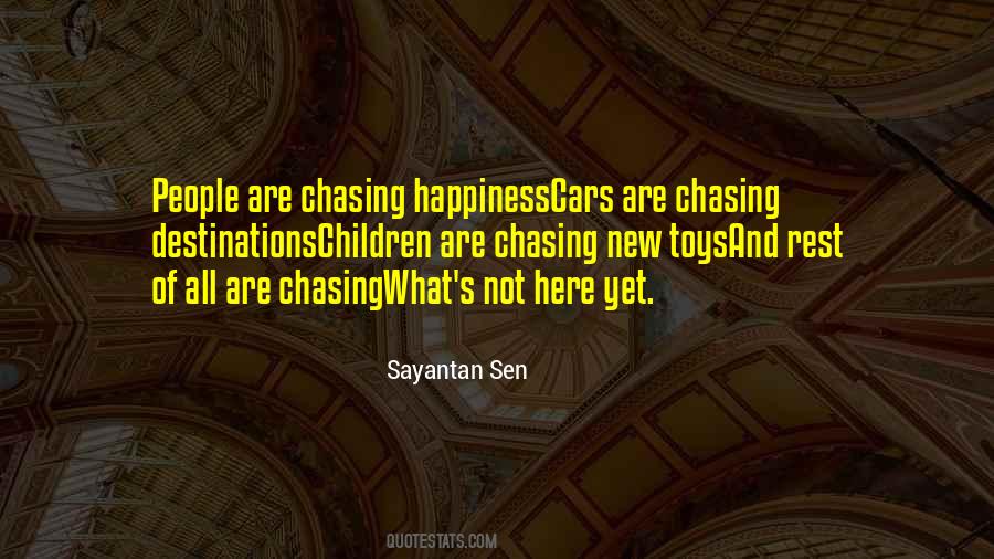 Not Chasing Quotes #707441