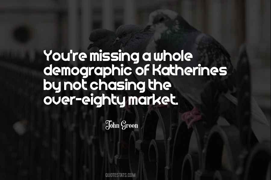 Not Chasing Quotes #882688