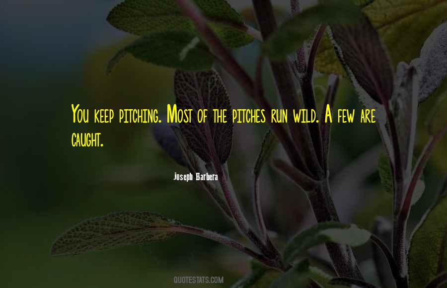 Run Wild Quotes #1205057