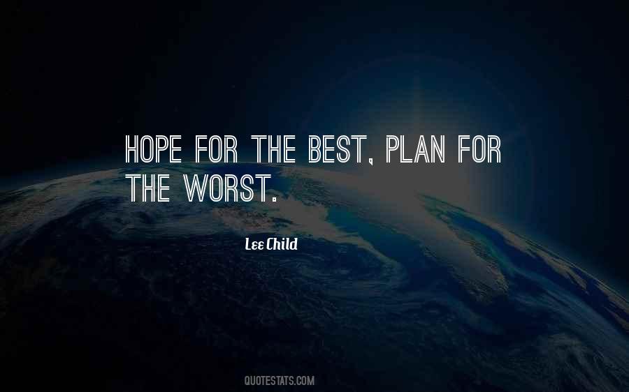 Quotes About Hope For The Best #1119286